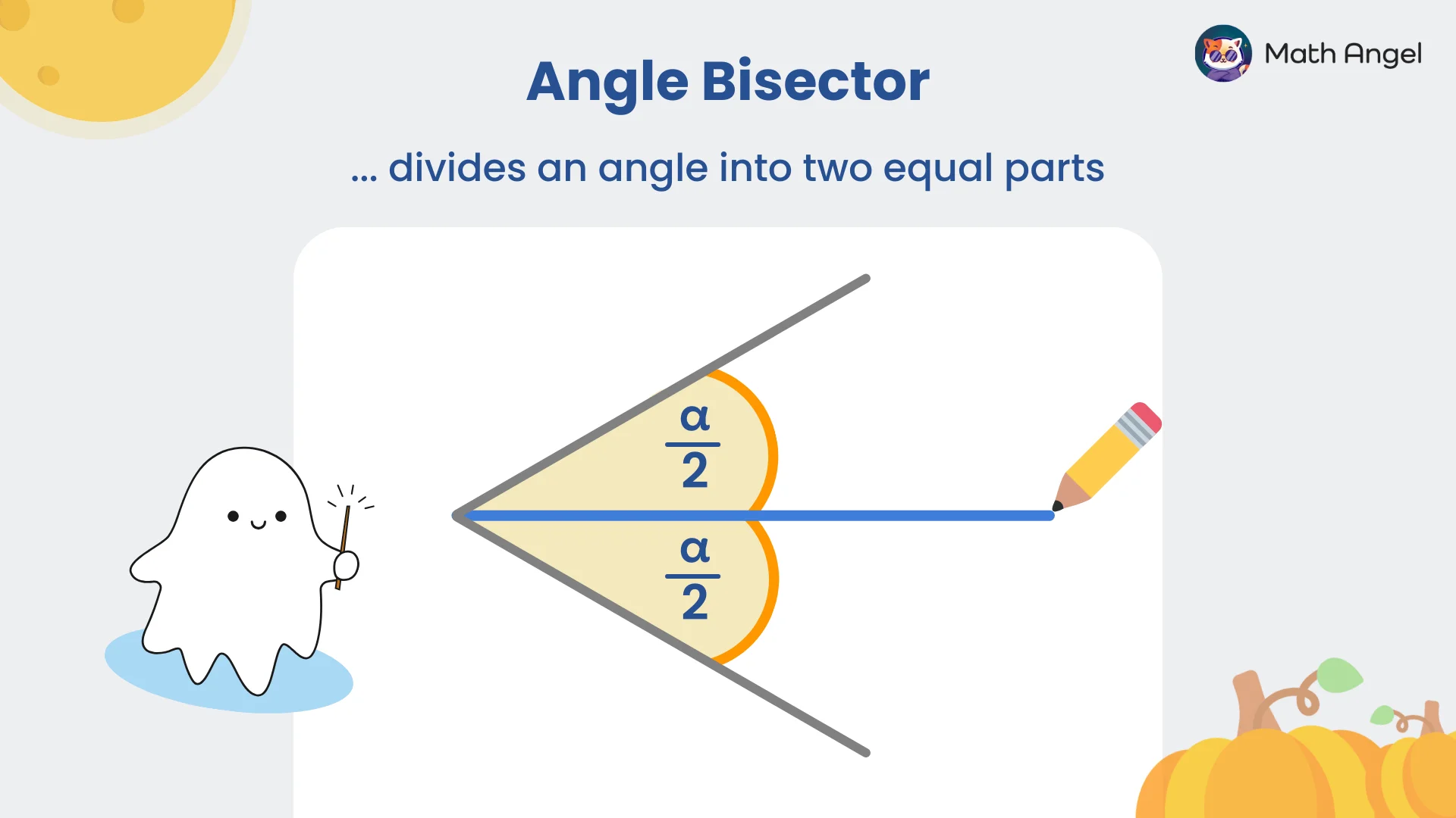 Angle bisector dividing an angle into two equal parts, with one half labelled alpha over two and the other half also labelled alpha over two.