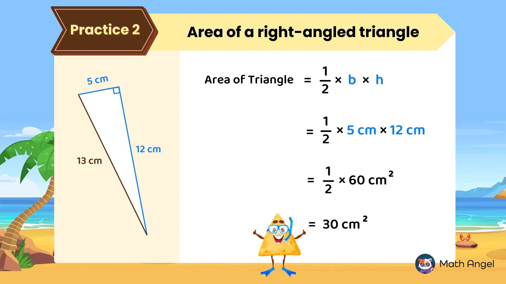 The area question of a right-angled triangle with a base of 5 cm and height of 12 cm. Calculations demonstrate the area formula, yielding 30 cm².