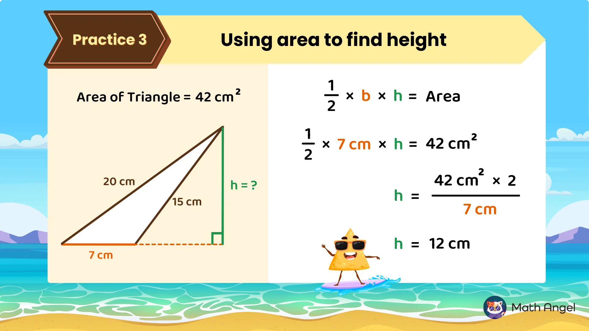 How to calculate the height of a triangle using its area, with given dimensions and a worked-out formula solution.