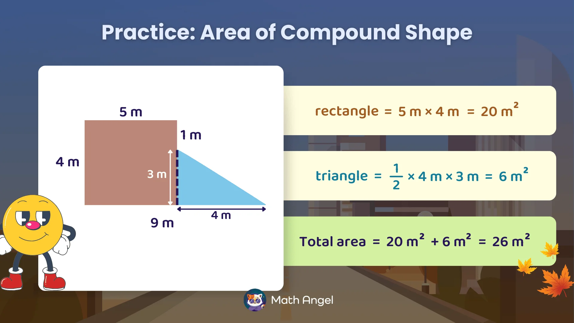 Diagram showing a compound shape composed of a rectangle and a right-angled triangle, with their respective and total areas calculation.
