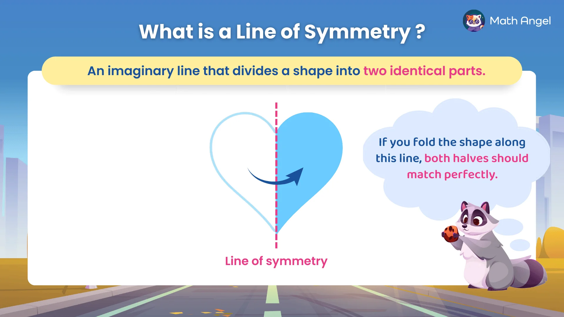 Heart shape divided by a line of symmetry, showing that folding along the line makes both halves match perfectly.