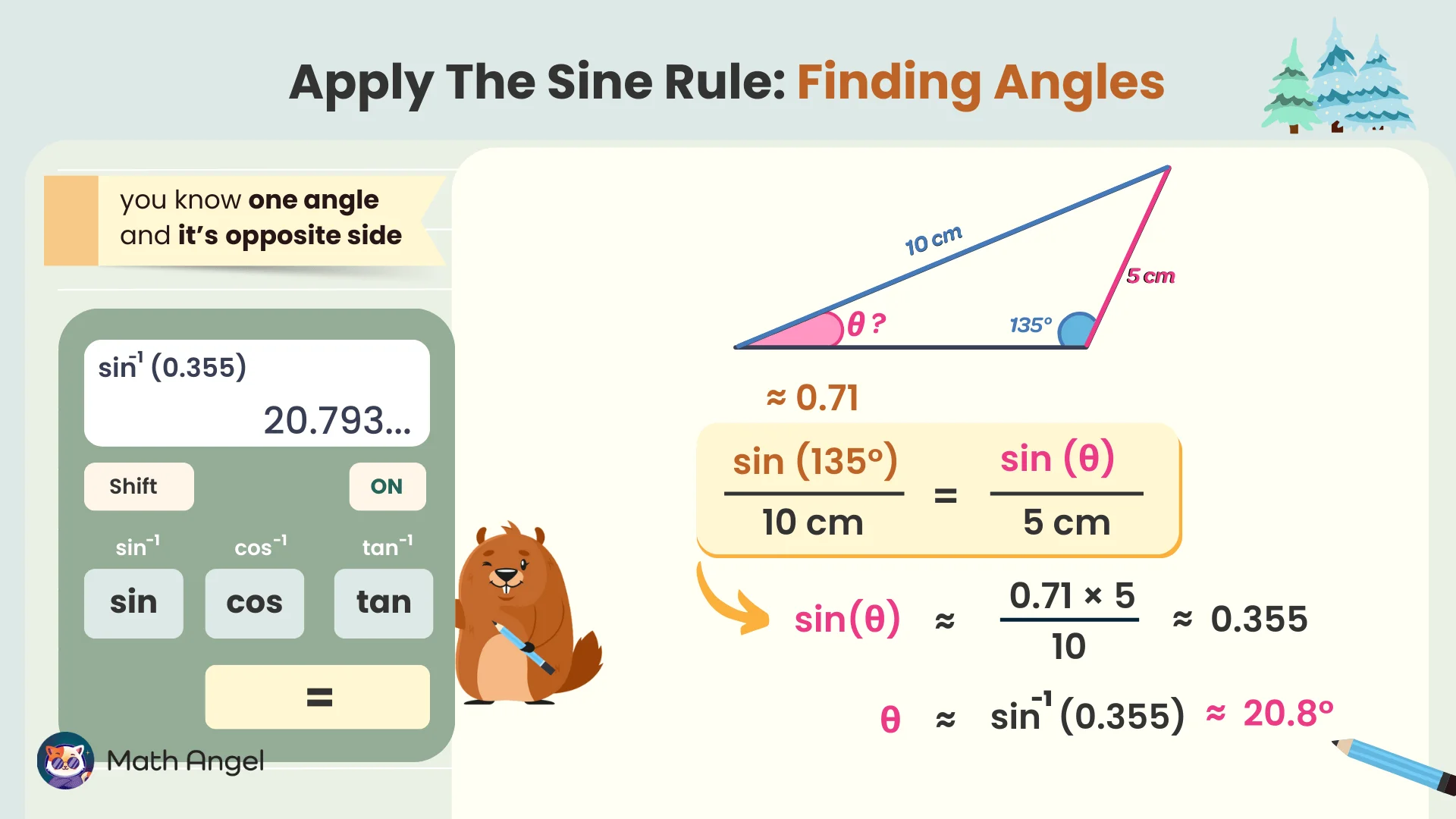 Applying the sine rule to find angles with a triangle, with the equation sin(135°)/10 cm = sin(theta)/5 cm.